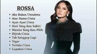Rossa Full Album | Top 10 Lagu-Lagu Rossa Terbaik