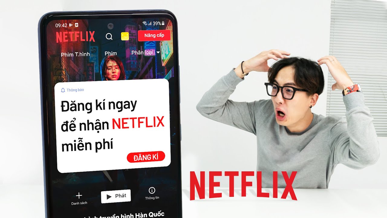 Hướng dẫn đăng ký xem NETFLIX miễn phí!