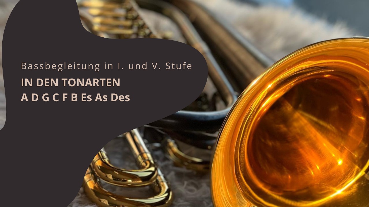 Bassbegleitung mit dem Blech in der I. und V. Stufe (A D G C F B Es As Des)