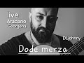 Dode Merza Live Arabano Georgena دودي ميرزا اربانو جورجينا 