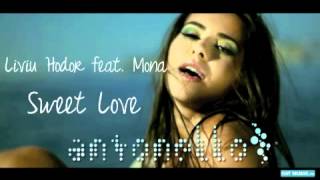 Download Lagu Liviu Hodor feat Mona - Sweet Love (Antonello VS Menegatti \u0026 Fatrix Remix) MP3 Download Lagu Liviu Hodor feat Mona - Sweet Love (Antonello VS Menegatti \u0026 Fatrix Remix) MP3