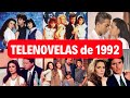  todas las telenovelas de televisa 1992