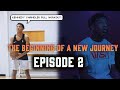 Kennedy Chandler: "The Beginning of a Journey" Episode 2