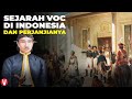 Sejarah VOC di Indonesia dan Beberapa Perjanjianya