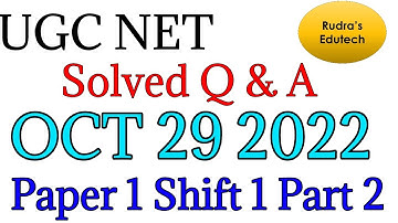 UGC NET Paper 1 Oct 29 2022 Shift 1 Part 2