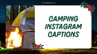 Camping Captions | What To Post on Camping Pictures?