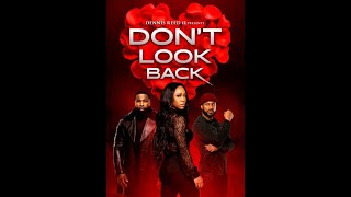 #DONTLOOKBACK#drama#movie#trailer#newrelease#TUBI#JessicaRRyan#DonBrumfield#SarahChynaEvalt
