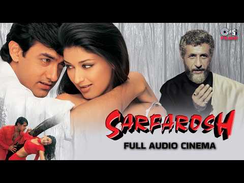 Sarfarosh (1999) - Full Audio Cinema | Aamir Khan| Sonali Bendre| Naseeruddin Shah| Independence Day