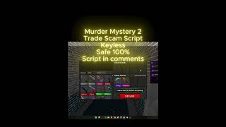 [🤫] Trade Scam Script 100% Safe Keyless ✅ Script in comments #mm2