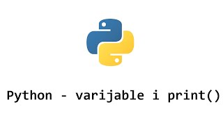 Python - varijable i print