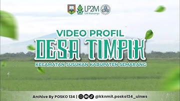 VIDEO PROFIL DESA TIMPIK KEC. SUSUKAN KAB. SEMARANG