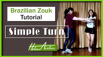 HOW TO DANCE ZOUK STEP BY STEP - SIMPLE TURN WITH PARTNER (Zouk Dance Tutorial) | Helen Avelar