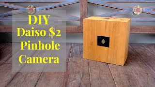 DIY Daiso $2 Pinhole Camera