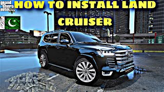 HOW TO INSTALL TOYOTA LAND CRUISER IN GTA 5 | GTA 5 Mods 2025 Hindi/Urdu |
