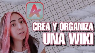como CREAR y ORGANIZAR una WIKI en AMINO;;🍉ೃ;;