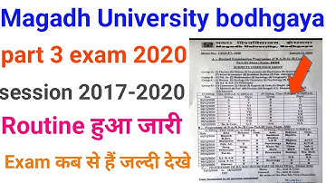 Magadh University  part 3 exam 2020,mu part 3 routine हुआ जारी,mu part 3 exam 2020