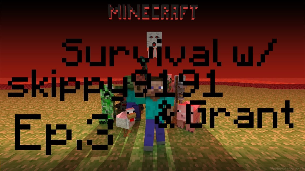 Minecraft Survival- Ep.3 F*cking Massive Cave - w/ Skippy9191 & Grant