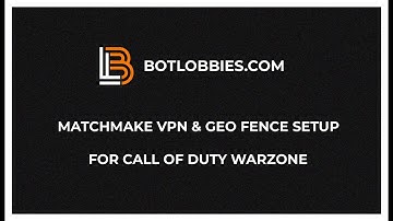 How To Setup MatchMake VPN & Geo Fence