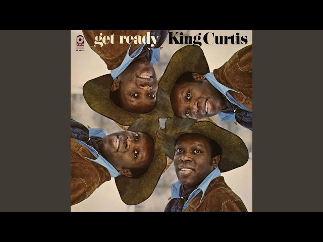 King Curtis - Get Ready