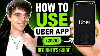 How To Use Uber App (2026) - A Beginner's Guide