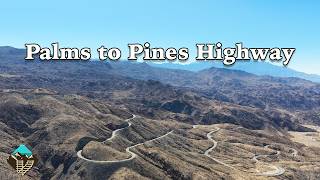 The Palms to Pines Highway - A Road That Connects Two Different Worlds