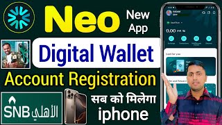 NEO SNB | NEO Digital banking SNB | How to create NEO account | Hi Saddam screenshot 3