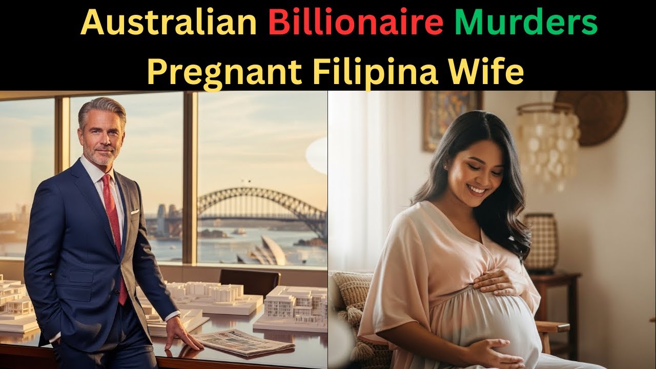 Australian Billionaire Murders Pregnant Filipina Wife After Shocking Age Discovery"