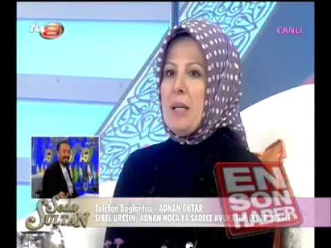 Adnan Oktar ve Sibel Üresin arasında canlı yayında yaşananlar!