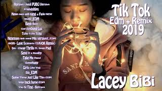 Lacey BiBi -Tik Tok EDM & Remix  2019