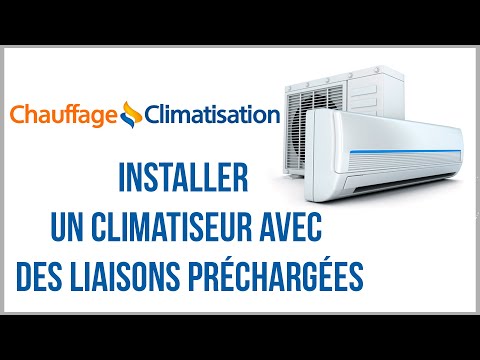 Installation de climatisation avec des liaisons préchargées - CHAUFFAGE ET  CLIMATISATION 