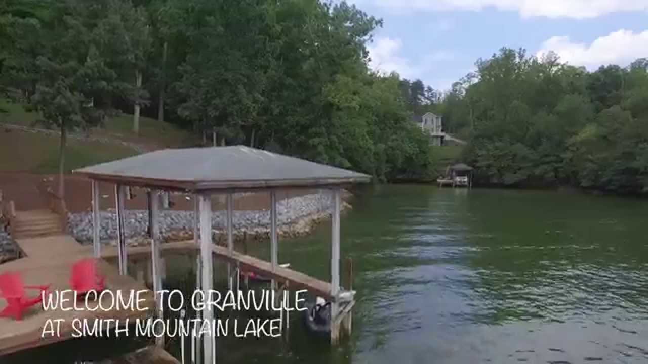 Granville at Smith Mountain Lake YouTube