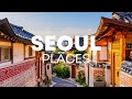 10 Best Places to Visit in Seoul