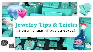 Jewelry Tips & Tricks from a Tiffany employee! ❤❤❤