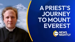 A Catholic Priest s Journey Celebrating Mass on Mount Everest EWTN News Nightly