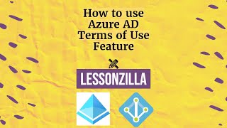 How to use Azure AD Terms of Use with Conditional Access Policy