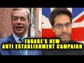 Nigel Farage Starts New Campaign Against Establishment