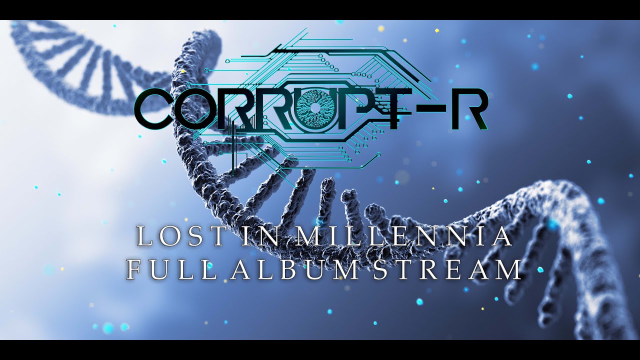 Corrupt R   Lost in Millennia FULL ALBUM STREAM  DJENT INSTRUMENTAL  PROGRESSIVE METAL 2023