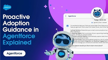 Proactive Adoption Guidance in Agentforce Explained | Agentforce