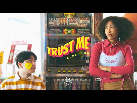 Aimzillow - Trust Me [Official MV]