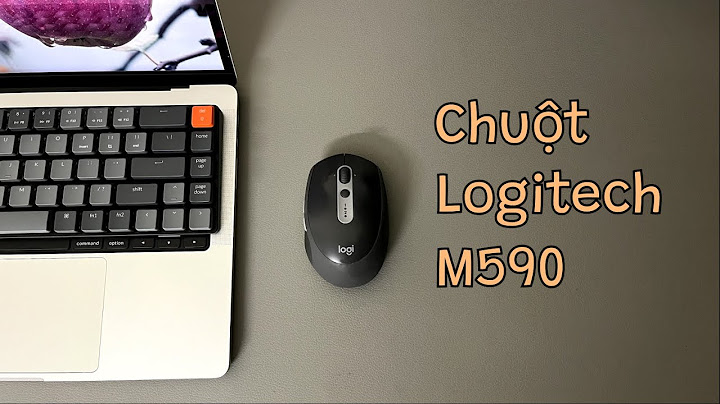 Hướng dẫn cài đặt chuột logitech m590 năm 2024