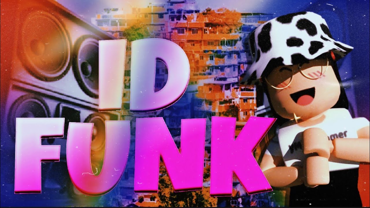 ID DE FUNK ( ID NOVOS PESADOS ) ‹ Roblox › 