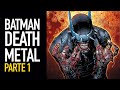 Batman Death Metal I Parte 1 I Cómic narrado