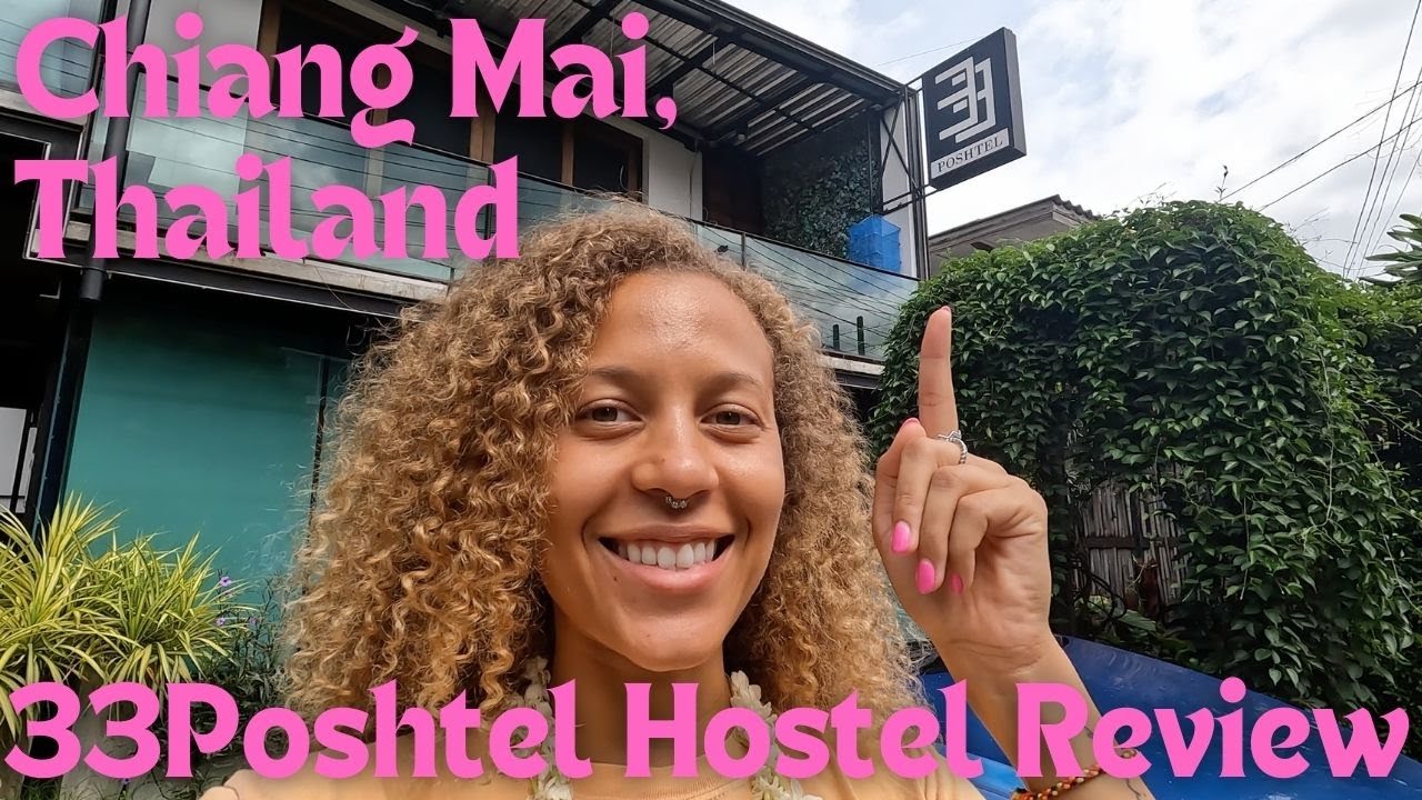 33Poshtel Hostel Review- Chiang Mai, Thailand