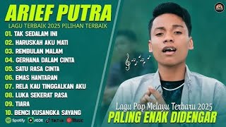 Download Lagu ARIEF PUTRA FULL ALBUM🎵 LAGU POP MELAYU TERBARU 2025🔥 MP3 Download Lagu ARIEF PUTRA FULL ALBUM🎵 LAGU POP MELAYU TERBARU 2025🔥 MP3