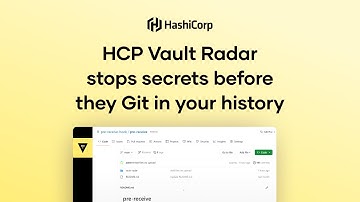 HCP Vault Radar stops secrets before they Git in your history