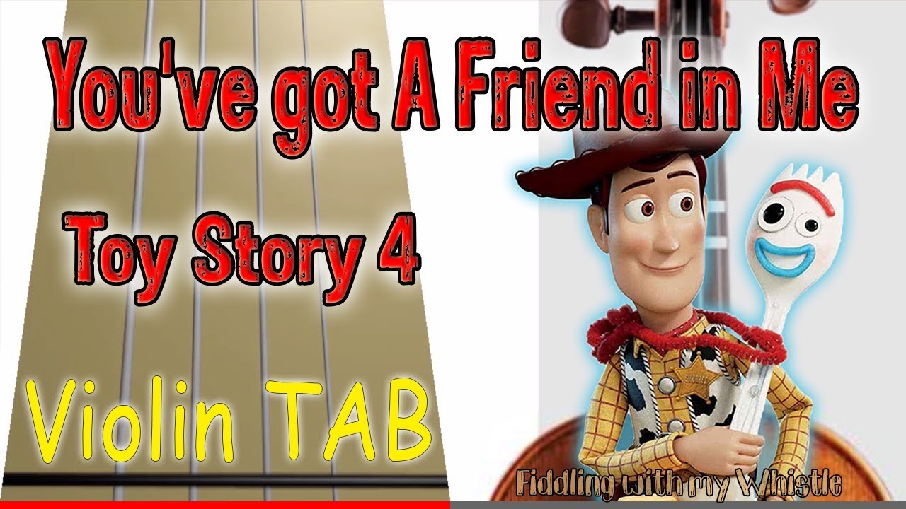 You Ve Got A Friend In Me Toy Story Violin Play Along Tab Tutorial Youtube