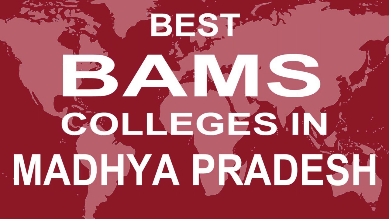 BAMS Colleges in Madhya Pradesh