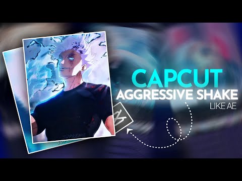 Capcut Aggressive Shake Tutorial ✨🤌 | AE Like |