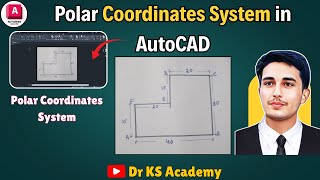 Polar Coordinate System in AutoCAD | Master Precise Drawing | For Beginners| Dr KS Academy #autocad