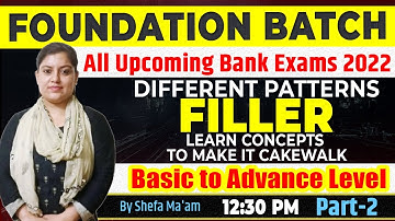 Fillers Different Patterns | Foundation Batch for All Upcoming Bank Exams 2022 By Shefa Ma